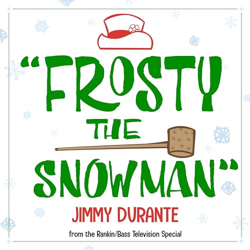 Play Frosty the Snowman (From the Rankin/Bass Television Special) by