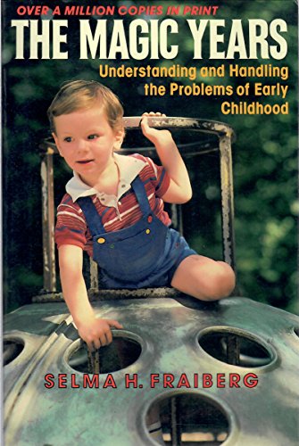 The Magic Years Understanding and Handling the ... B005KC7HRM Book Cover