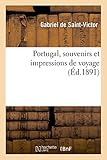 Portugal, souvenirs et impressions de voyage