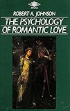 The Psychology Of Romantic Love (Arkana)