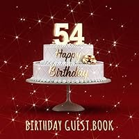 Birthday Guest Book: 54th Birthday Party Guest Signing and Messaging Book - Red Edition 1731275218 Book Cover