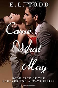 Come What May - Book #9 of the Forever and Always