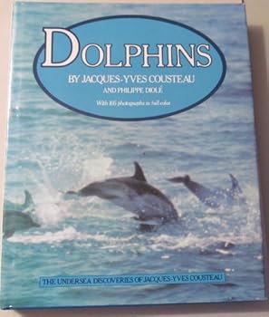 Hardcover Dolphins/09344 by Jacques Yves Cousteau (March 19,1988) Book