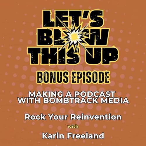Making a Podcast With Bombtrack Media: Rock Your Reinvention Podcast Por arte de portada