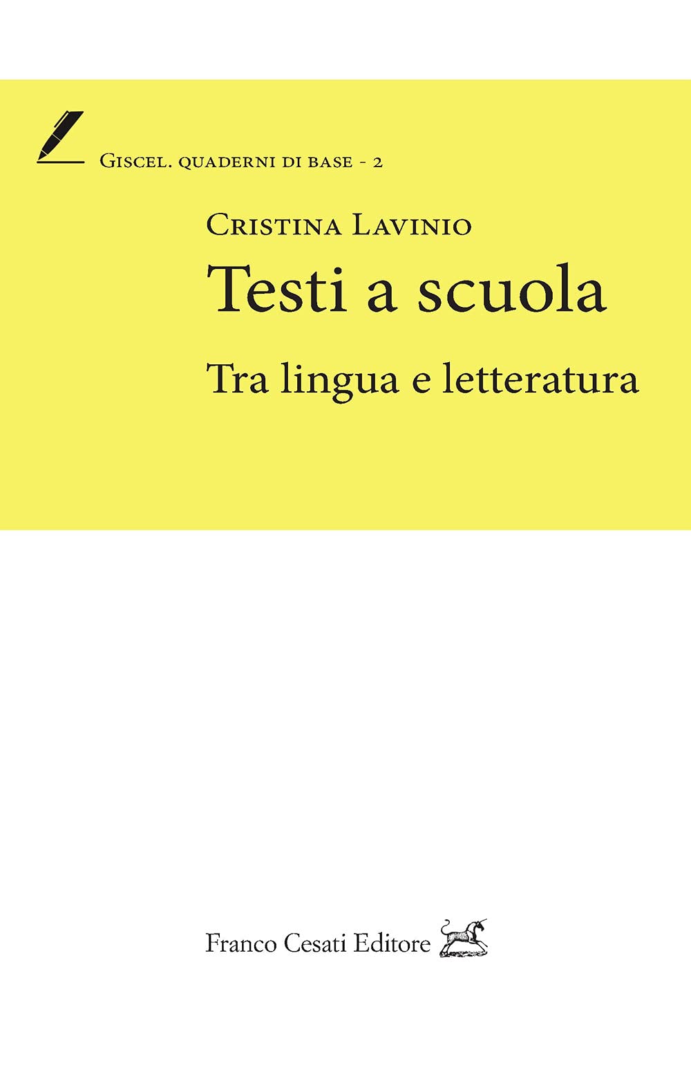 Testi A Scuola. Tra Lingua E Letteratura - 4