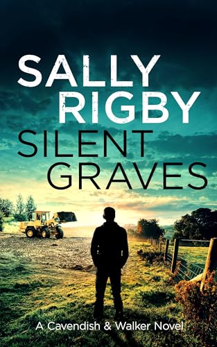 Image of Silent Graves: A Cavendish & Walker Novel - Book 9