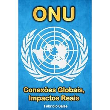 Capa do livro ONU: Conexões Globais, Impactos Reais (Portuguese Edition)