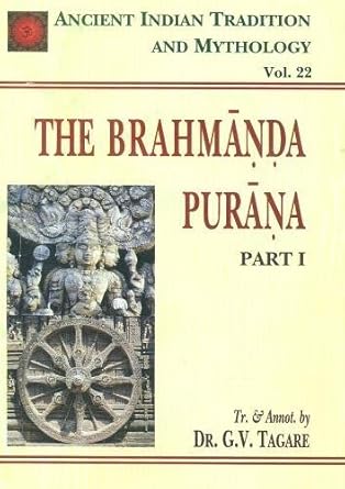 Brahmanda Purana - Part 1: Ancient Indian Tradition and Mythology...