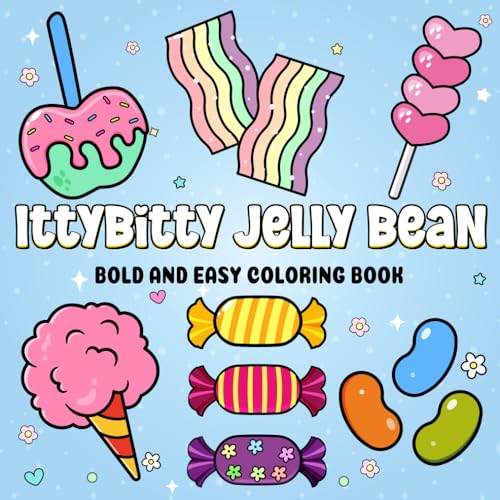 IttyBitty Jellybean: Bold and Easy Candy Coloring Book