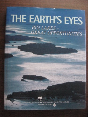 The Earth's Eyes Big Lakes - Great Opportunities B005BENC6E Book Cover