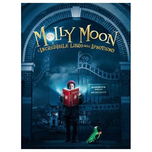 Molly Moon e l'incredibile libro dell'ipnotismo