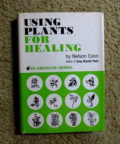 Using Plants for Healing, an American Herbal B003X633X4 Book Cover