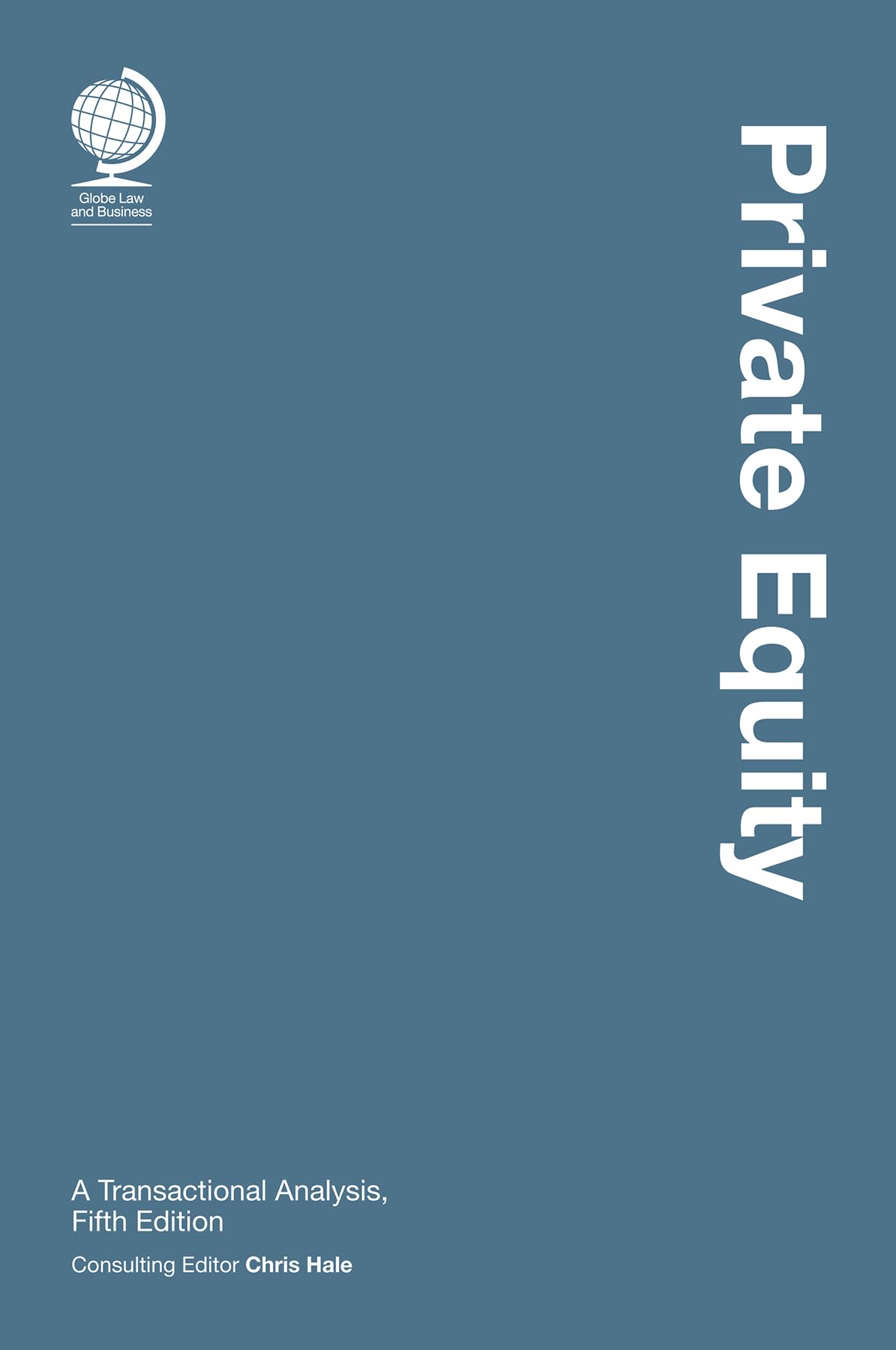 Private Equity: A Transactional Analysis, Fifth Edition (English Edition)