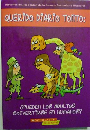 Querido Diario Tonto: Pueden Los Adultos Conver... [Spanish] 0545014484 Book Cover