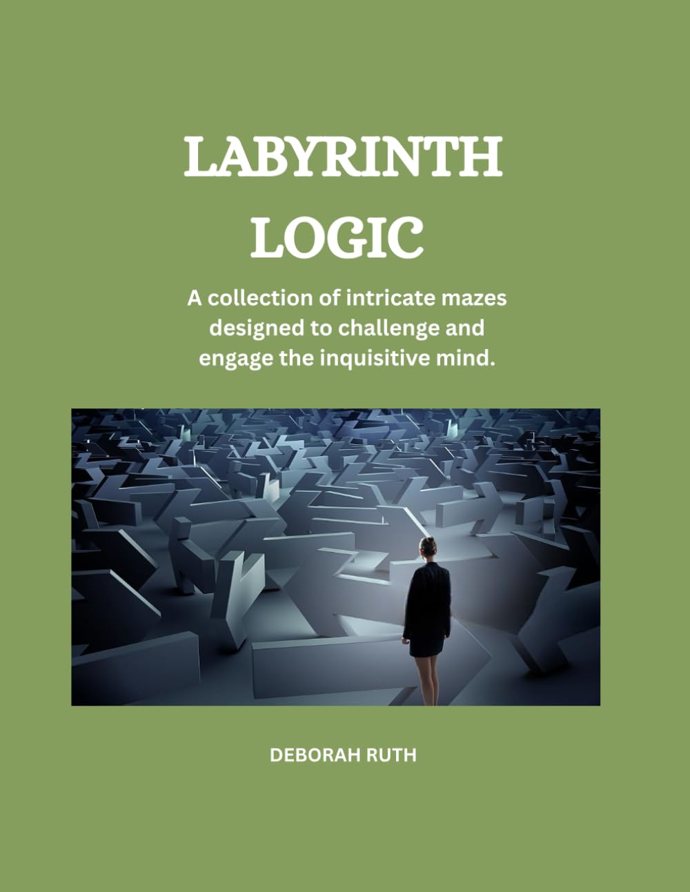 LABYRINTH LOGIC (MIND LABYRINTHS)