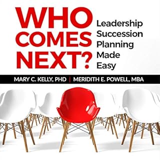 Who Comes Next? Audiolibro Por Mary C. Kelly PhD, Meridith Elliott Powell MBA arte de portada