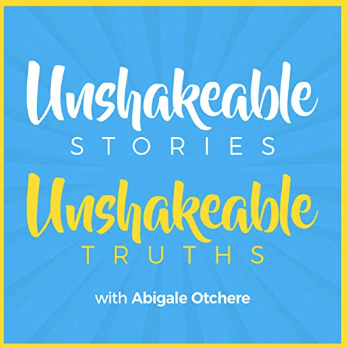 Unshakeable Stories Unshakeable Truths Titelbild