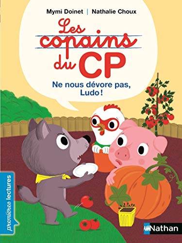 Les copains du CP: Ne nous dévore pas, Ludo !