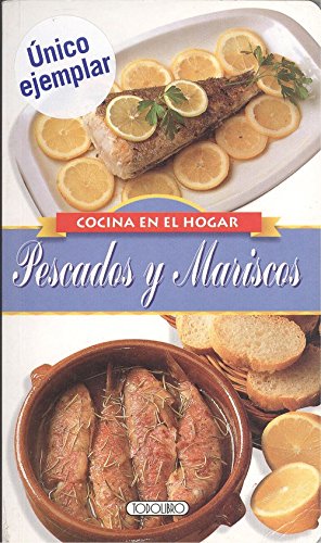 Pescados y Mariscos - Cocina En El Hogar (Spanish Edition)