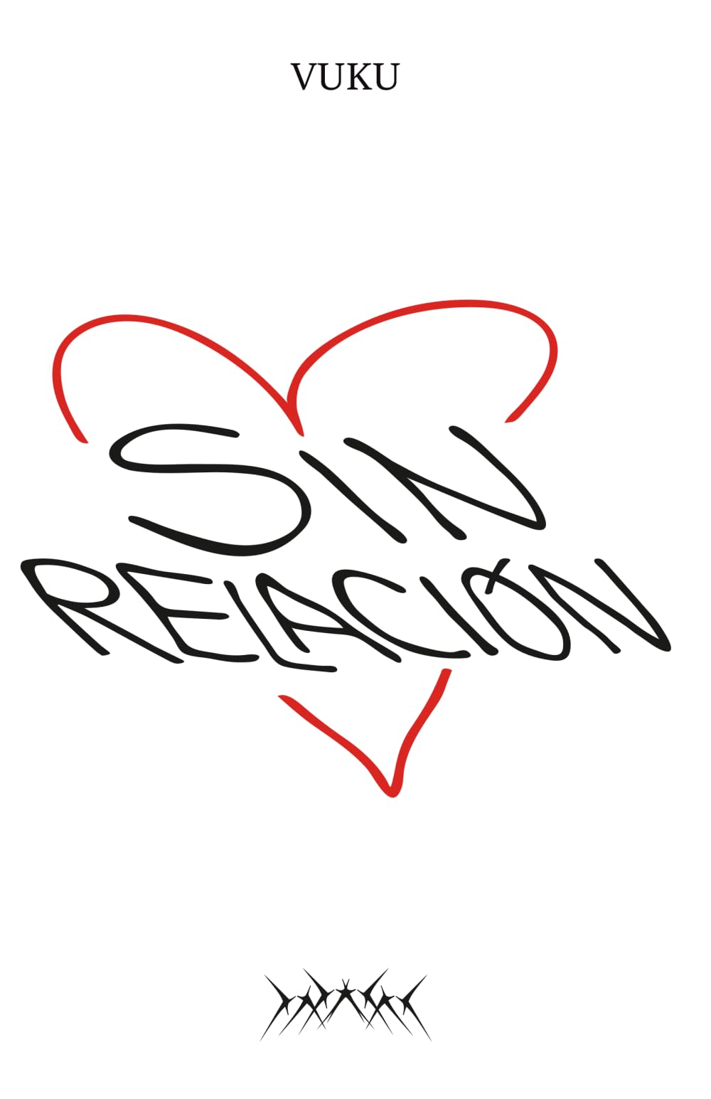 Sin Relación: Reflexiones sobre relaciones de pareja, rupturas amorosas y amor propio