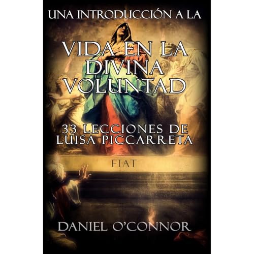 Una Introducción a la Vida en la Divina Voluntad Audiolibro Por Daniel O'Connor arte de portada