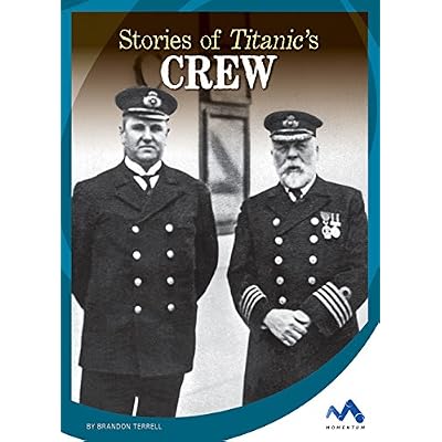 Stories of Titanic's Crew