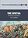 The Spatha: The Roman Long Sword (Weapon, 72)