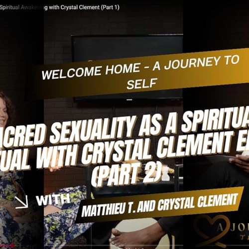 『Sacred Sexuality as Spiritual Ritual Ep5 (PART 2)』のカバーアート