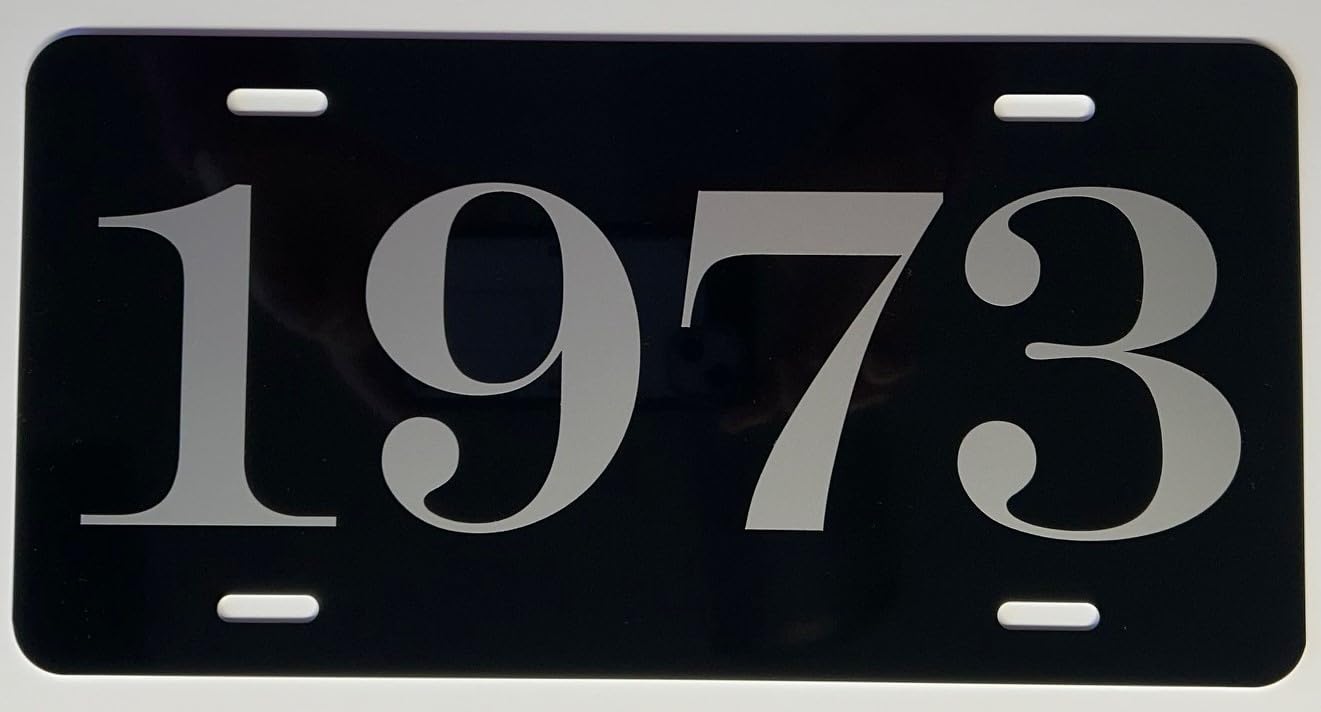 1973 73 Year Metal License Plate TAG 6 X 12 FITS Ford Chevy Dodge Plymouth Pontiac Javelin Charger Road Runner Buick NOVA HOT Rod Muscle CAR Classic Garage Man CAVE Novelty Sign Gift Race City Retro