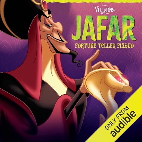 Audiobook: Disney Villains: Jaffar: Fortune Teller Fiasco by Disney Books episode artwork