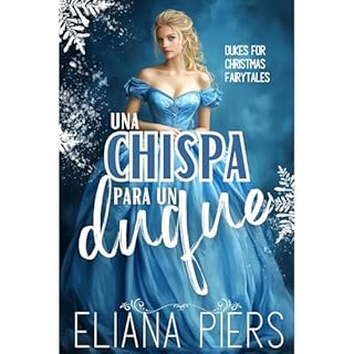 Una chispa para un duque Audiolibro Por Eliana Piers arte de portada