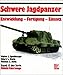 Produktbild Schwere Jagdpanzer: Band 15: Entwicklung - Fertigung - Einsatz (Militärfahrzeuge)