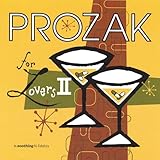 Prozak for Lovers II
