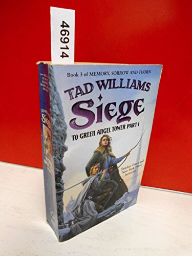 Siege To Green Angel Tower Part 1 009931441X Book Cover