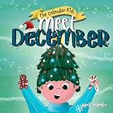 Meet December (The Calendar Kids® Book 12)