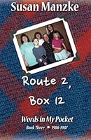 Route 2, Box 12: Words in My Pocket Book 3 1986-1987 1484037723 Book Cover