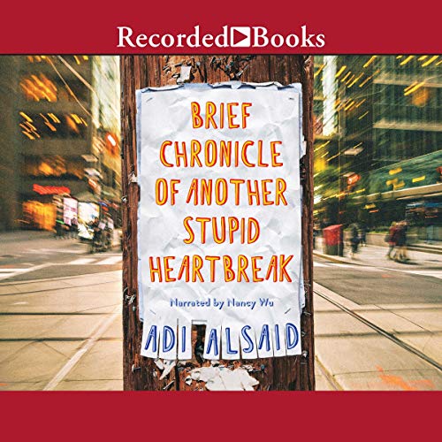Brief Chronicle of Another Stupid Heartbreak by Adi Alsaid episode artwork