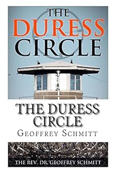 Paperback The Duress Circle: Finding Security, Fidelity, and Humanity in a Dangerous World Book