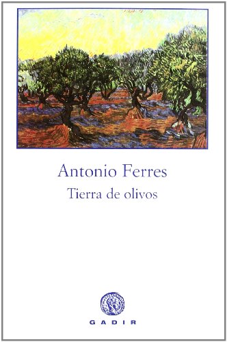 Tierra de olivos (Gadir Ficción)