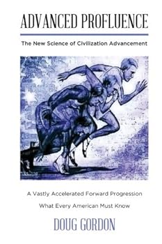 Paperback Advanced Profluence: The New Science of Civilization Advancement Book