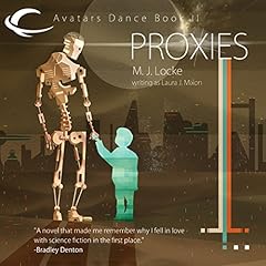 Proxies Audiobook By M. J. Locke cover art