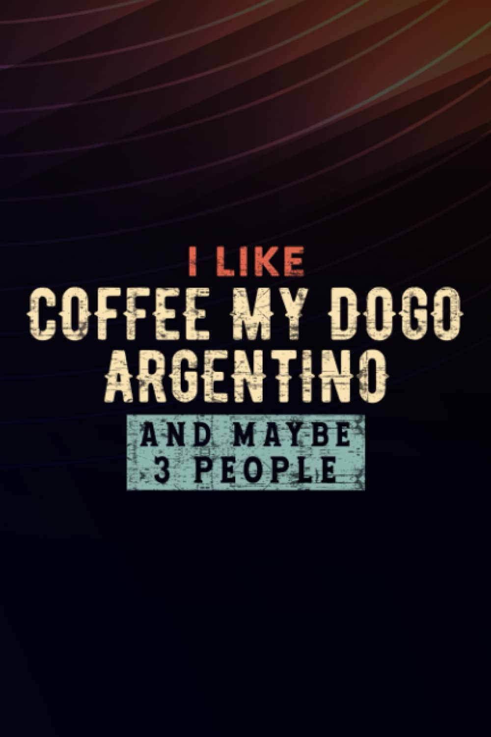 Khadijah MccaffreyBoss Gifts I Like Coffee My Dogo Argentino And Maybe 3 People Saying: Coffee My Dogo Argentino, Employee Appreciation Gifts for Staff Members - ... (Employee Recognition Gifts),Schedule