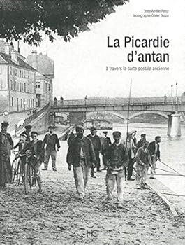 Paperback La Picardie d'antan [French] Book