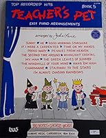 Teacher's Pet Book 5 - Top Recorded Hits - Easy Piano Arrangements [Songbook] B0041IQ9LQ Book Cover