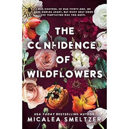 The Confidence of Wildflowers