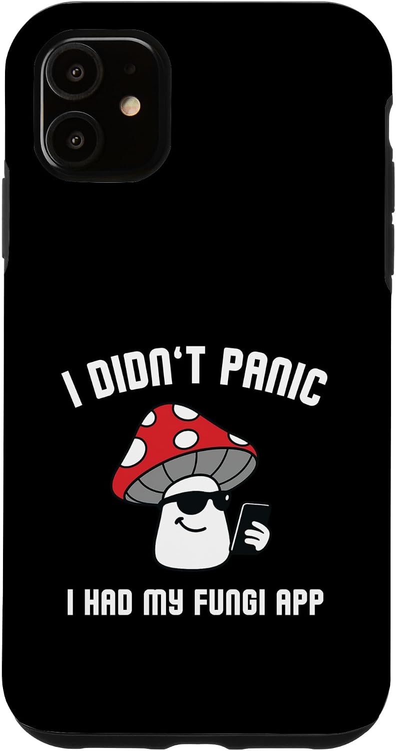 Mushroom Picker Fungi App Foraging Tool User Mycologist Case for iPhone 11