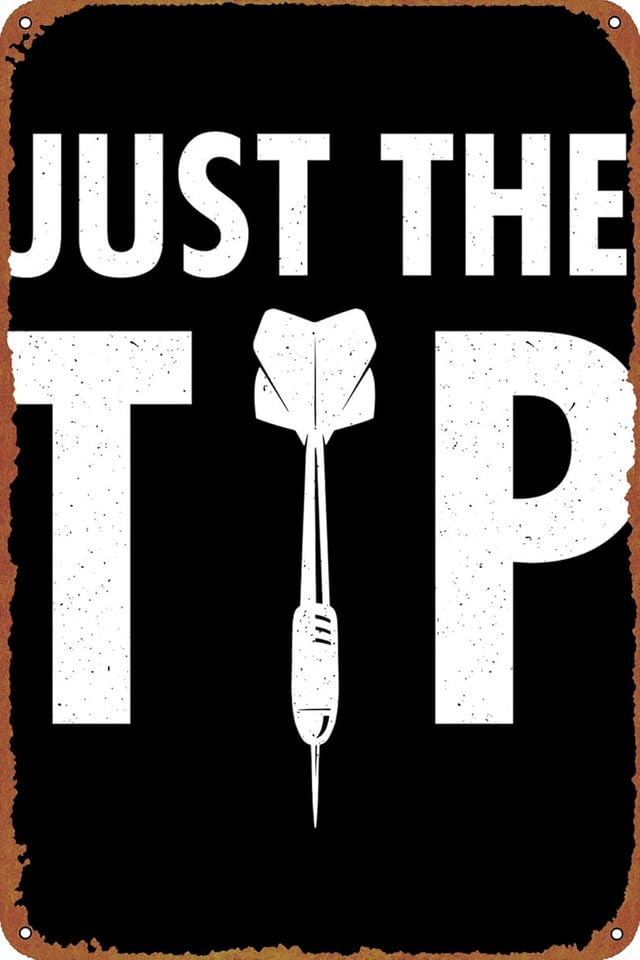 Geroclonup Just The Tip Funny Darts Poster Metal Aluminum Sign Tin Metal Retro Wall Decor for Home Bars Club 14X20cm