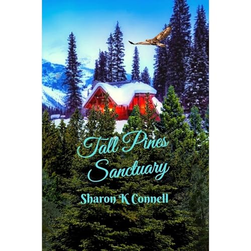 Tall Pines Sanctuary Audiolibro Por Sharon K Connell arte de portada