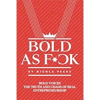 Bold As F*ck: Bold Voices