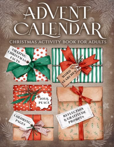 Advent Calendar Christmas Activity Book for Adults: Christmas countdown with word search puzzles, coloring, fun and interesting facts, reflection and gratitude prompts